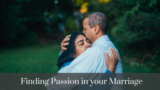finding passion in your marriage