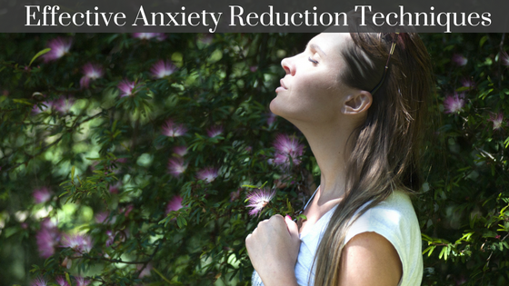 Anxiety Reduction Techniques